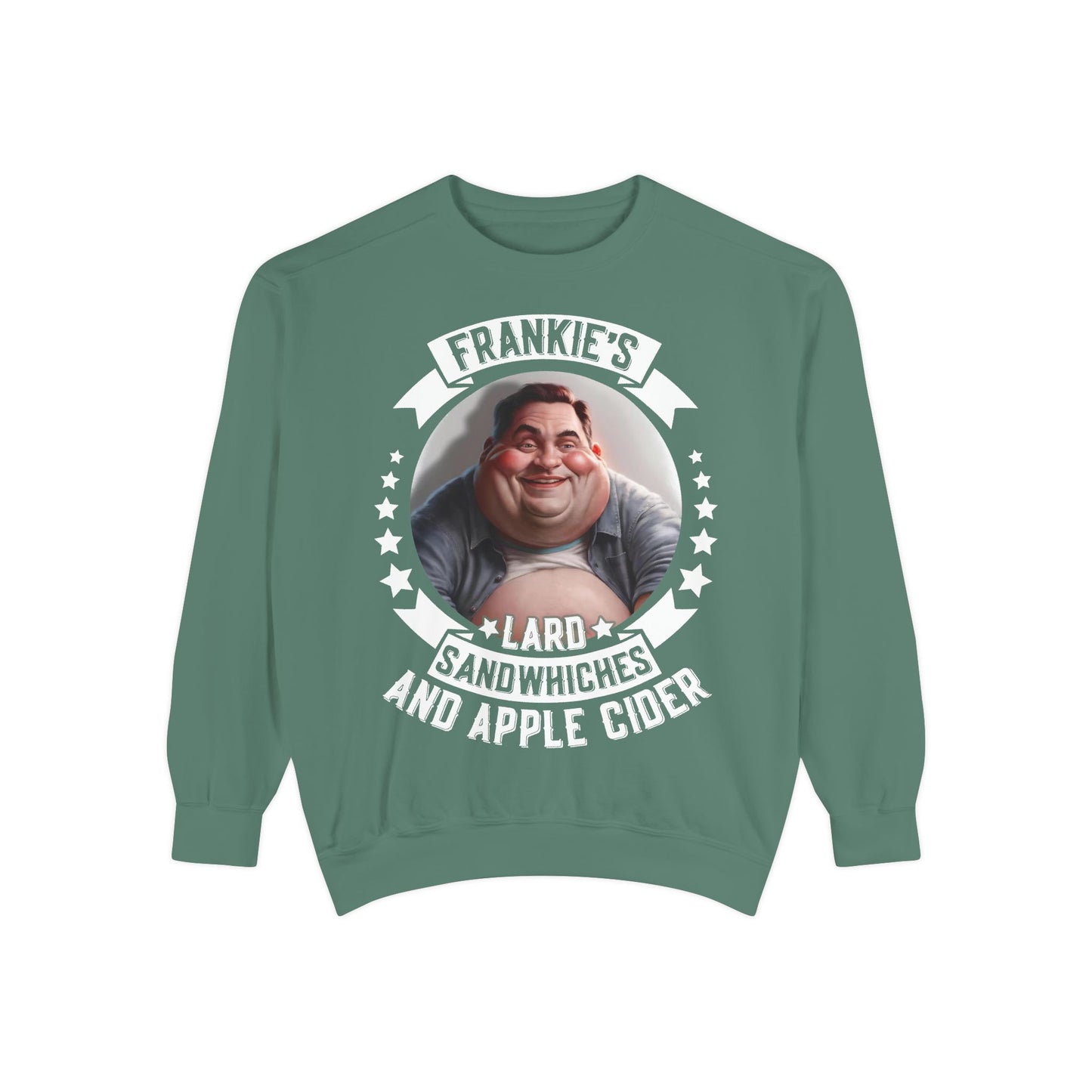 Frankie's Lard Sandwiches & Apple Cider Sweatshirt
