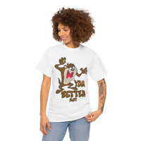 Cartoon Tasmanian Devil "You Better Not" Graphic Tee
